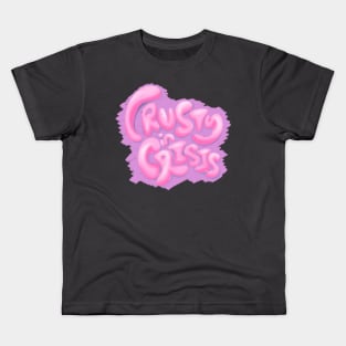 Crusty in Crisis Kids T-Shirt